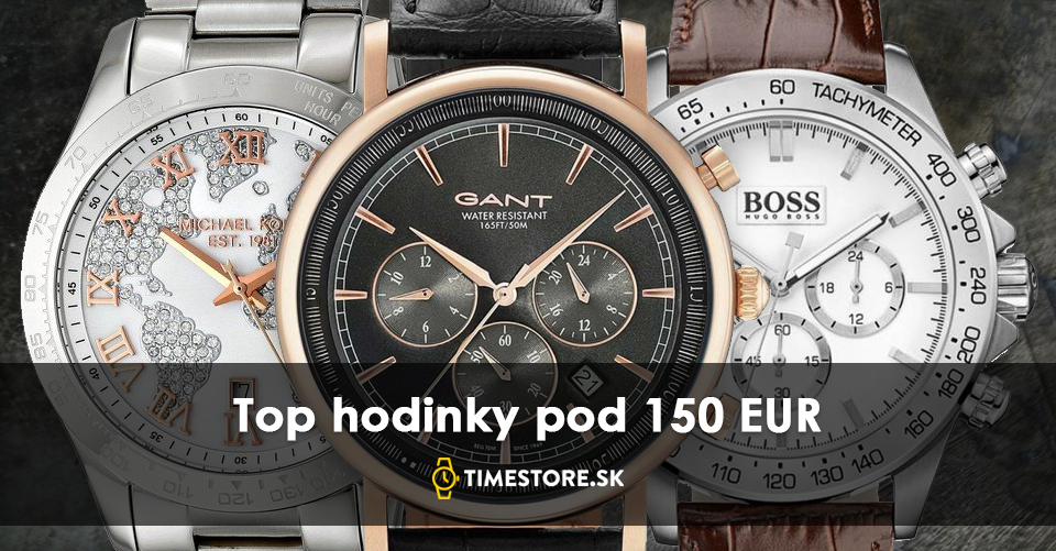 Kvalitné hodinky nemusia byť drahé: pozrite si TOP 5 hodiniek pod 150 Eur